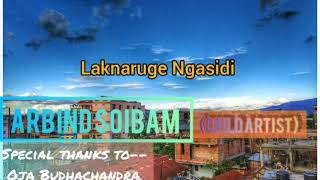 Laknaruge Ngasidi  Arbin SoibamChild Artist official Audio [upl. by Cohleen22]