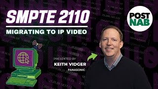 SMPTE 2110  The Migration To IP [upl. by Yennek956]