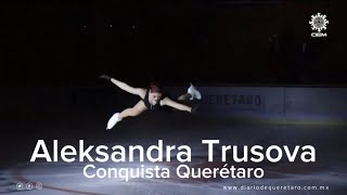 Aleksandra Trusova conquista Querétaro [upl. by Sivart387]