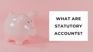 What are Statutory Accounts [upl. by Alien]