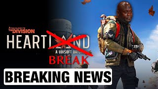 The Division Heartland Canceled by Ubisoft  Breaking News  Announcement [upl. by Htaeh]