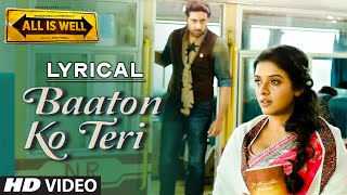 Baaton Ko Teri Full Song with LYRICS  Arijit Singh  Abhishek Bachchan Asin  TSeries [upl. by Aeduj516]