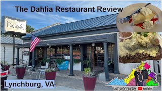 The Dahlia Restaurant Review Lynchburg Virginia [upl. by Abdul483]