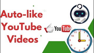 AutoLike YOUTUBE Videos FREE Auto Like Tool  2023 [upl. by Colier978]