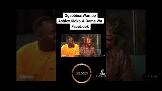 Wambo AshleyKiokoObina and Dame wa Facebook live [upl. by Airtap]