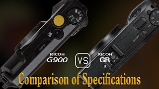 Ricoh G900 vs Ricoh GR III A Comparison of Specifications [upl. by Nona]