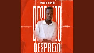 DESPREZO feat Amado Clénio [upl. by Noak]