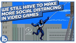 WE STILL HAVE TO MAKE MORE SOCIAL DISTANCE IN VIDEO GAMES [upl. by Syst]