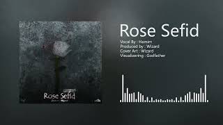 Haamim  Rose Sefid  Remix [upl. by Ahtrim]