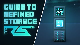 Guide to Refined Storage  Modded Minecraft Tutorial [upl. by Airbmak]