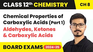 Chemical Properties of Carboxylic Acid Part 1  Class 12 Chemistry Chapter 8  CBSE 202425 [upl. by Devinna]