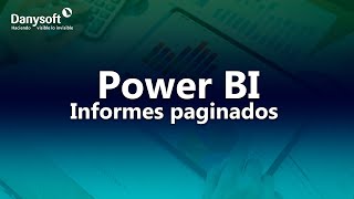 Power BI Informes paginados [upl. by Anuaek]