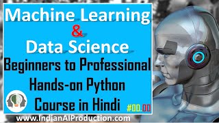 Machine Learning amp Data Science Handson Python Course Introduction in Hindi 0000 [upl. by Aiken]