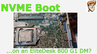 NVME boot on the EliteDesk 800 G1 Mini [upl. by Ellehciram301]