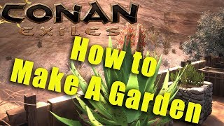 GARDENING in CONAN EXILES Tutorial [upl. by Narayan691]