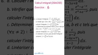 Exercice 6 Calcul intégral 2BACSE SPACE2STUDY MATHS [upl. by Zeta406]