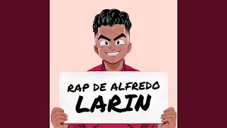 Rap de Alfredo Larin [upl. by Clance]