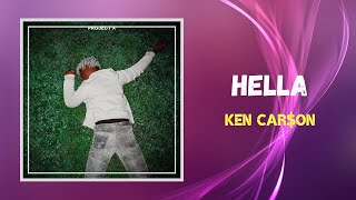 Ken Caron  Hella Lyrics [upl. by Davison]