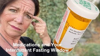 Intermittent Fasting and Medications Managing Your Fasting Window [upl. by Eugaet512]