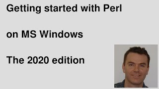 Getting started with Perl on Windows using Strawberry Perl 2020 edition [upl. by Griffith]