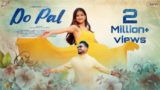 Do Pal  Official Video  Deepankar Bishwas  Riya Pathania  Apar  X Series  New Hindi Song 2024 [upl. by Werda]