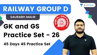 GK and GS Practice Set  26  Railway Group D Exam 2022  Saurabh Malik  Wifistudy [upl. by Aleras108]