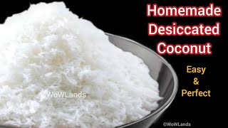 How to Make Desiccated Coconut at Home  Easy Homemade Dry Coconut Powder [upl. by Nahseez]