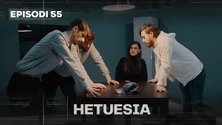 Seriali HETUESIA  Episodi 55 [upl. by Llennor]