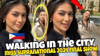 MISS SUPRANATIONAL 2024 FINAL SHOW WALKING ANY THE CITY OMG PHILIPPINES🇵🇭 [upl. by Agnes]