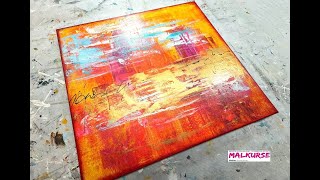 NEU  Abstrakte Acrylmalerei Gold Rot und Bunt  Folientechnik und Spachteltechnik [upl. by Miguela775]