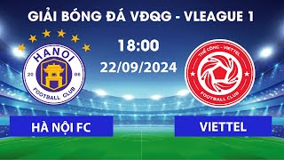 🔴Hà Nội FC  Viettel FC  Trận Derby Thủ Đô Siêu Kịch Tính  Vleague 1 [upl. by Allveta]