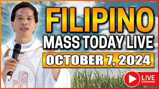 FILIPINO LIVE MASS TODAY ONLINE  OCTOBER 7 2024  FR FIDEL ROURA [upl. by Anderea928]