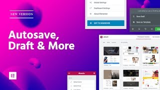Introducing Elementor v19 Autosave Draft New Library amp Other UI Improvements [upl. by Enitsenrae687]