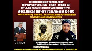 Prof Kaba Kamene  West African History Ancient to 1492  Michael Imhotep  72017 [upl. by Hewet]