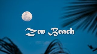 Experience Zen Beach  Koh Phangan Thailand [upl. by Hanima]