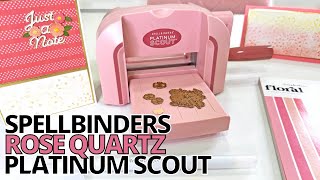 NEW Spellbinders Platinum SCOUT Die Cutting and Embossing Machine  Rose Quartz  Scrapbookcom [upl. by Alicea320]