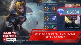 HOW TO GET FREE NATALIA COLLECTOR SKIN quotWARRIORESS PARAGONquot IN MOONTON 10TH ANNIVERSARY EVENT  MLBB [upl. by Teryl141]