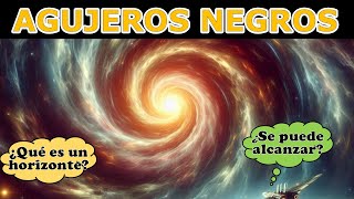 ¿Qué son los Agujeros Negros [upl. by Hcir788]