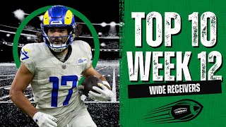 Ranking the Top 10 Wide Receivers of Week 12 [upl. by Kumagai]