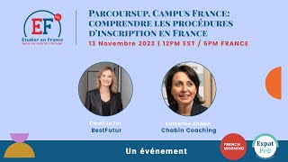 Parcoursup Campus France comprendre les procédures dinscription en France [upl. by Pazit636]