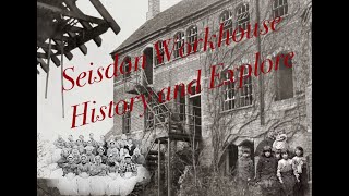 Seisden Workhouse An Explore and History [upl. by Llenrrad]