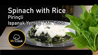 Spinach with Rice  Ispanak Yemeği  SpinatGericht  Mr Cook [upl. by Wessling]