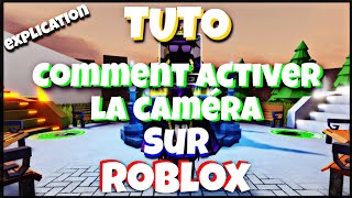 TUTO COMMENT ACTIVER LA CAMÉRA SUR ROBLOX  EXPLICATION [upl. by Aylmar]