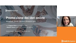 StreetLib Explore 12  Promozione dei libri online Metadati Social Media e Amazon Ads [upl. by Analart]