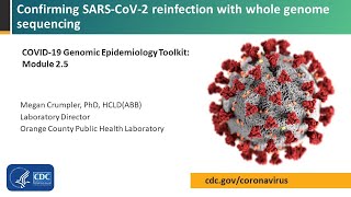 Module 25  Confirming SARSCoV2 reinfection with whole genome sequencing [upl. by Swarts]