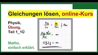 Formeln umstellen auch für Elektrotechnik Aufgaben mit Lösung MOOC GLL011Ü [upl. by Eceinaj]