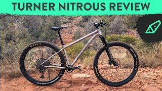 Turner Nitrous Review  Making Boring Trails Fun Again [upl. by Esinej]