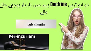 Doctrine of Per incuriam amp Sub silentio Precedent Meaning amp Definition in jurisprudence [upl. by Bowe758]