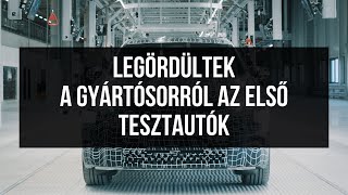 Legördültek a debreceni gyártósorról az első Neue Klasse tesztautók [upl. by Asial]