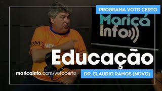 Dr Cláudio Ramos Novo  EDUCAÇÃO  Pgr Voto Certo  Maricá Info [upl. by Dlnaod162]